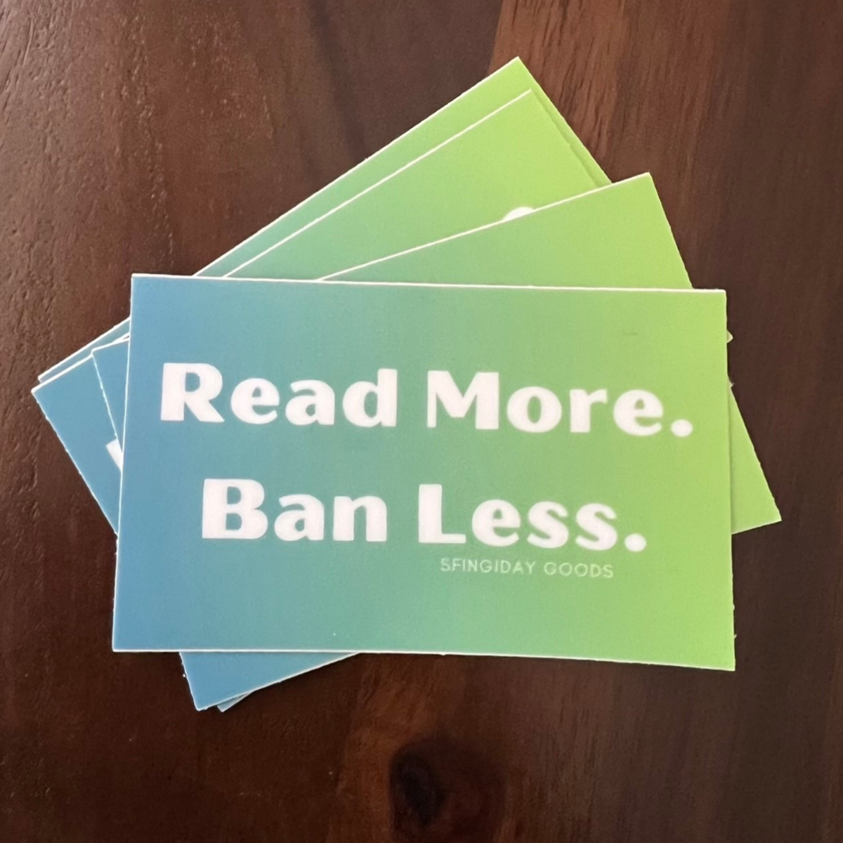 Read More Ban Less . Sticker . Sfingiday Goods – sfingidayatx